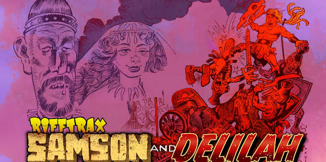 RiffTrax: Samson and Delilah (2023)