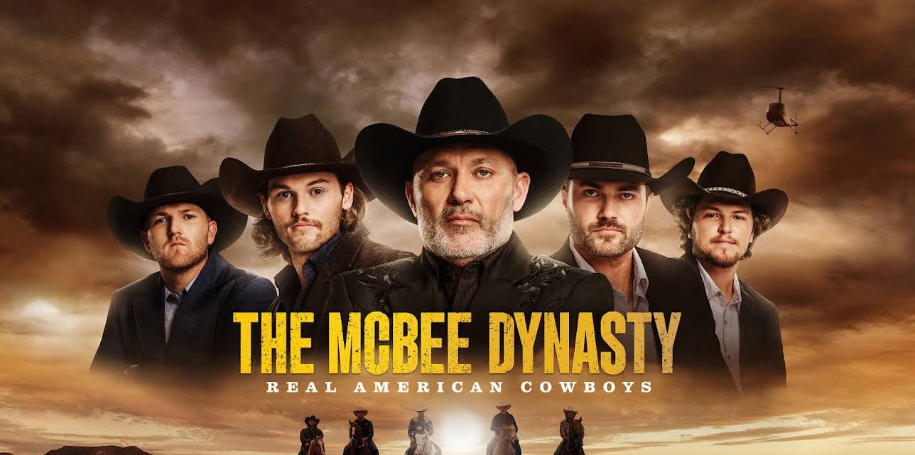 The McBee Dynasty: Real American Cowboys