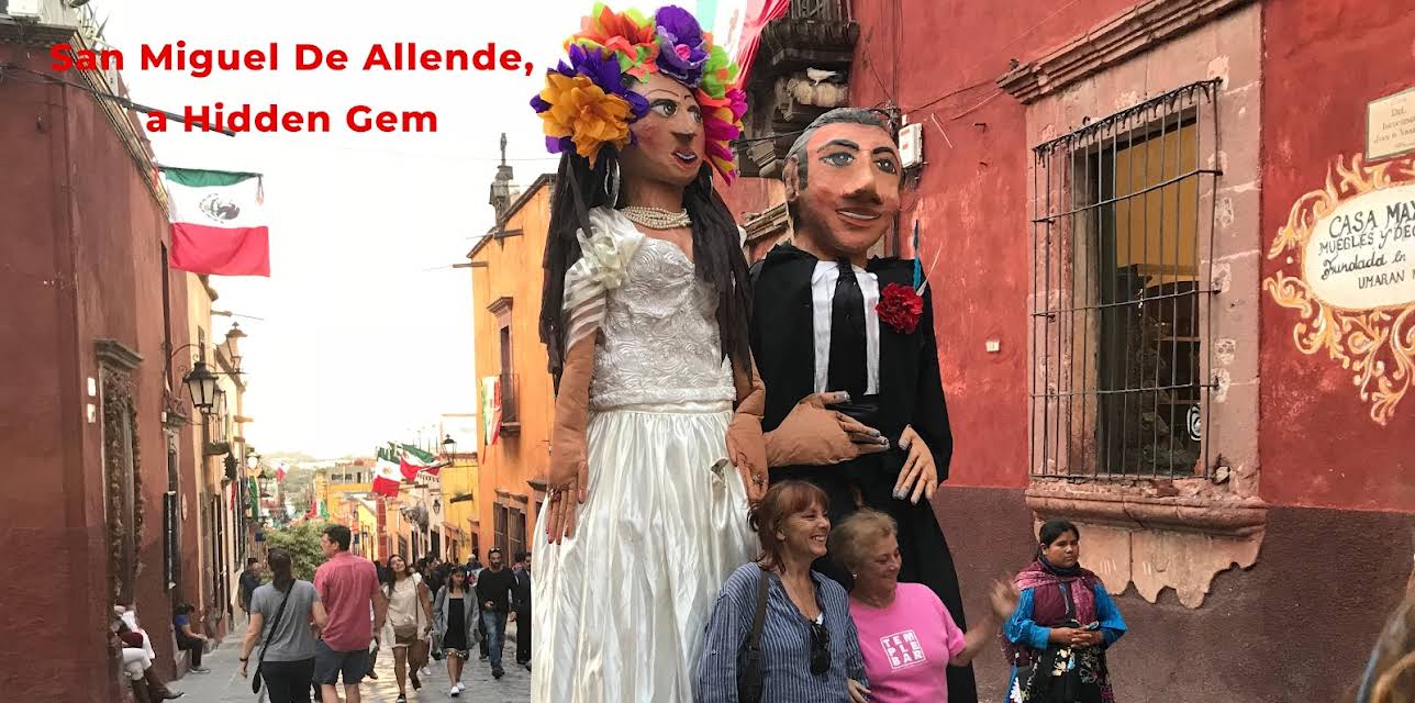 San Miguel, Mexico's Hidden Gem