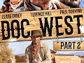 Doc West: Part 2 (El más rápido)