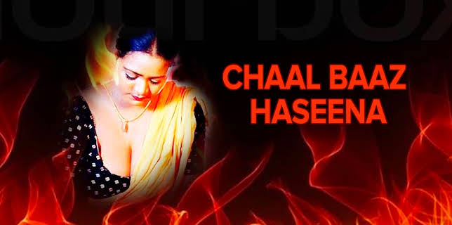 Chaal Baaz Haseena (2002)