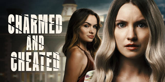 Charmed And Cheated (2022)