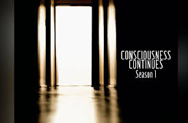 Consciousness Continues: Before My Near-Death Experience