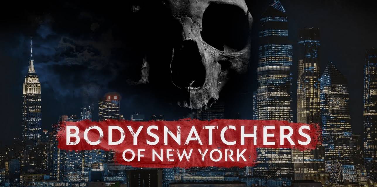 Bodysnatchers of New York (2010)