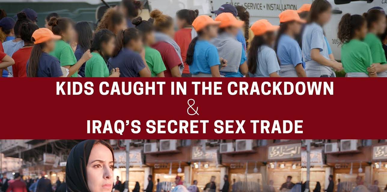 Kids Caught in the Crackdown/Iraq’s Secret Sex Trade (1983)