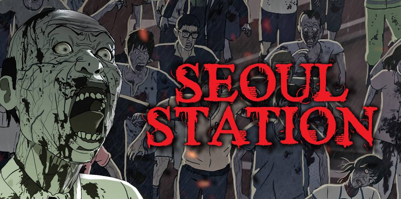 Seoul Station (2016)