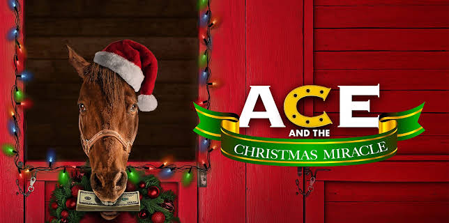 Ace & The Christmas Miracle (2021)