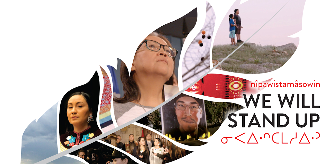 nîpawistamâsowin: We Will Stand Up (2019)