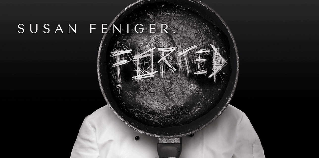 Susan Feniger. Forked (2025)