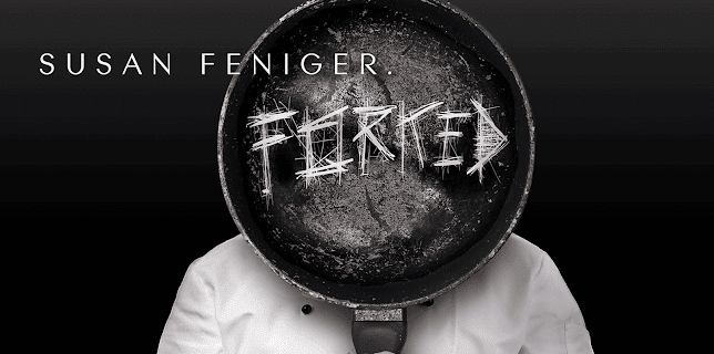 Susan Feniger. Forked (2025)