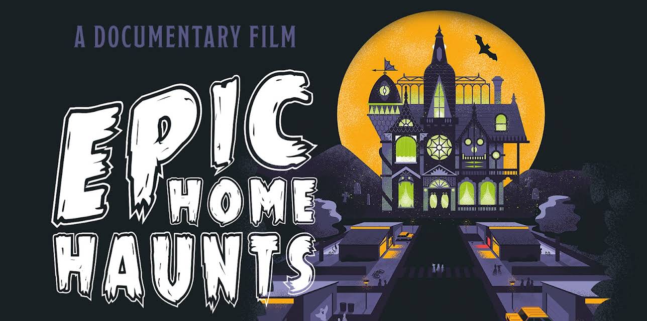 Epic Home Haunts (2018)