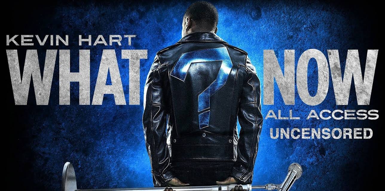 Kevin Hart: What Now? All Access Uncensored (2026)
