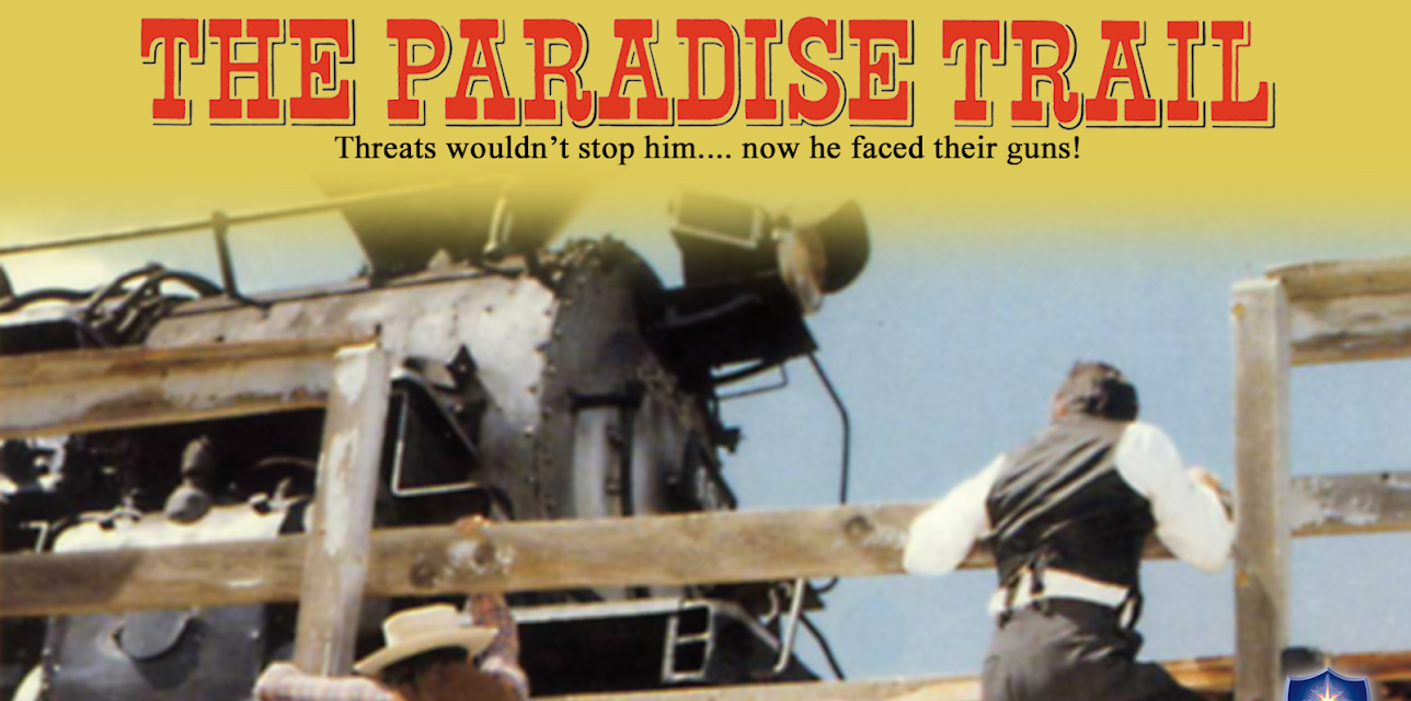 The Paradise Trail (1986)