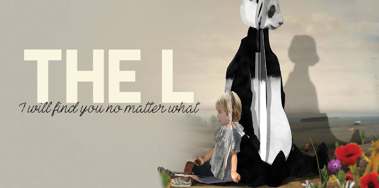 Amazon Music Presents: The L, I Will Find You No Matter What (2017)