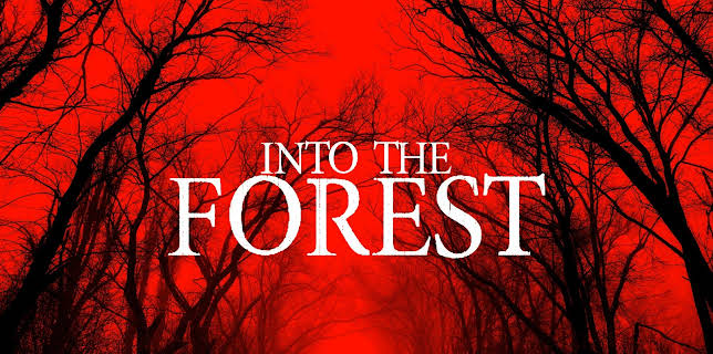 Into the Forest (2022)
