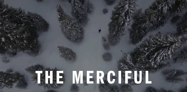 The Merciful (2022)