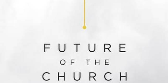 Future of the Church (2016)