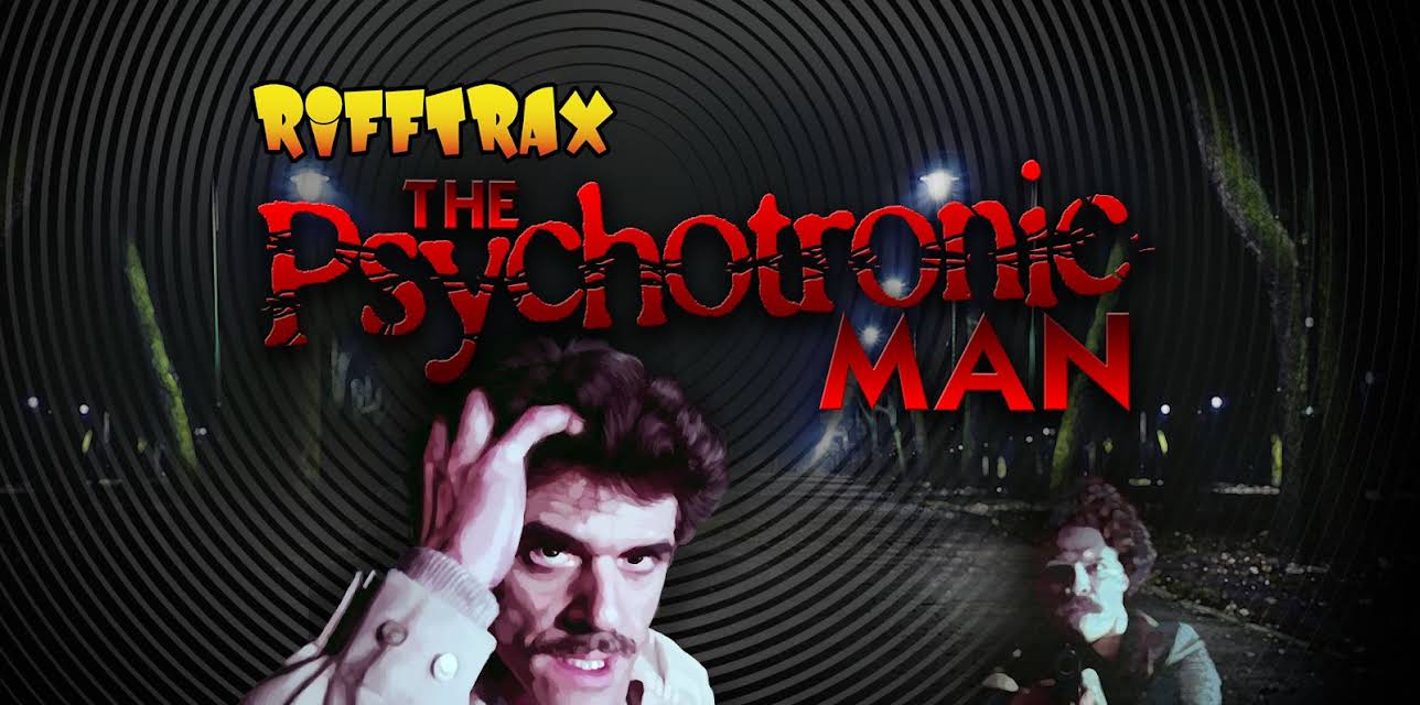 RiffTrax: Psychotronic Man (2017)