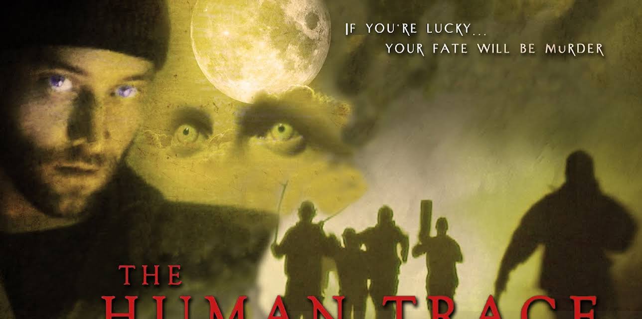 The Human Trace (2008)