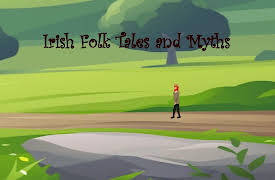 Irish Folk Tales and Myths: The Haughty Princess