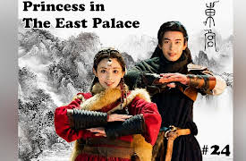 Princess in The East Palace: Princess in The East Palace-Episode 24-东宫