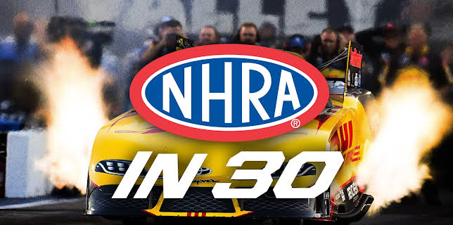 NHRA IN 30 Season 9