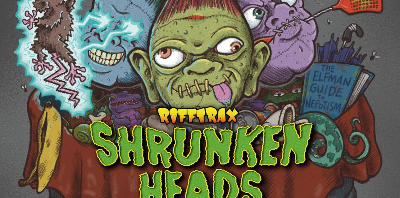 RiffTrax: Shrunken Heads (2021)