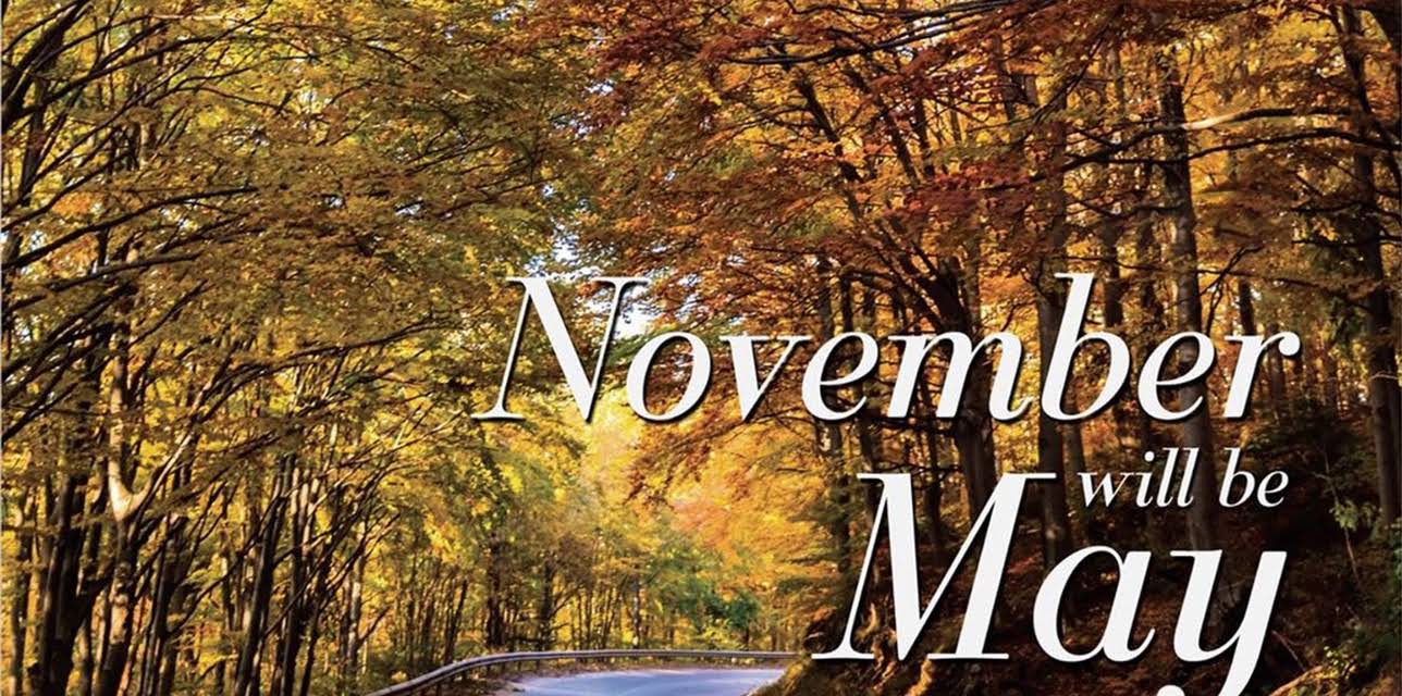 November Will Be May (2017)