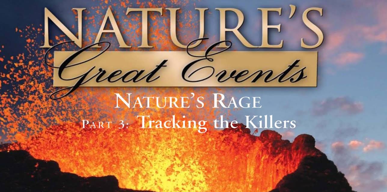 Nature's Rage: Tracking the Killers (2009)