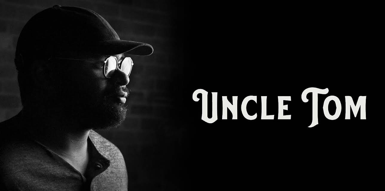 Uncle Tom (2020)