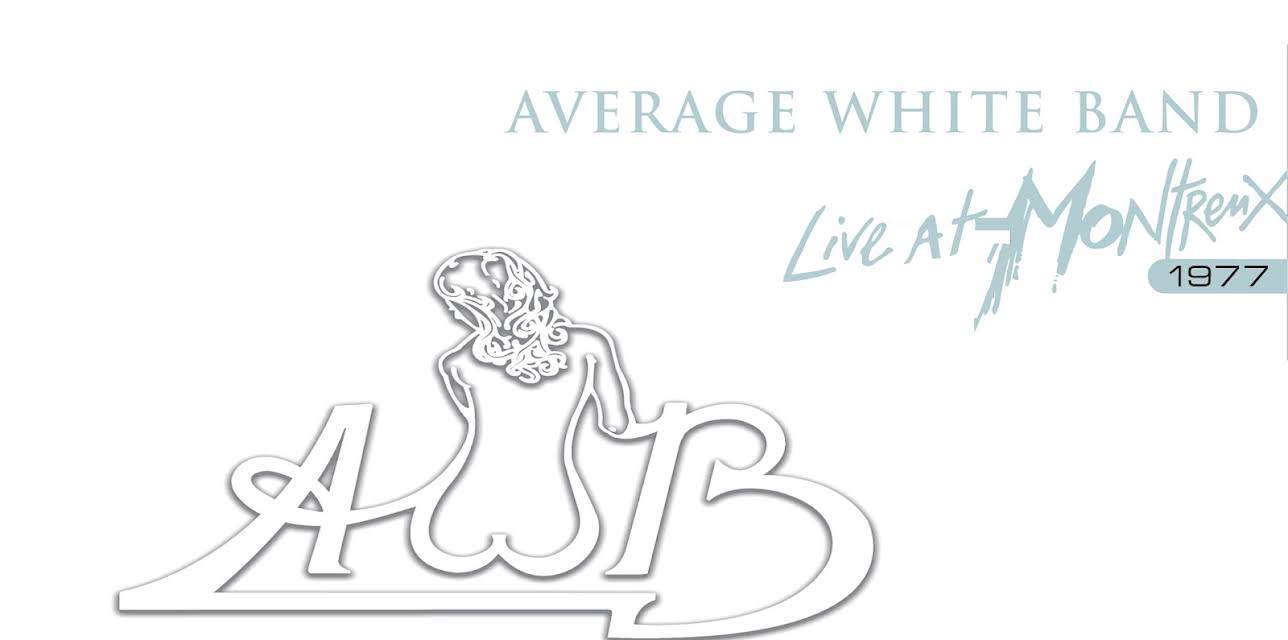 Average White Band - Live At Montreux 1977 (2024)