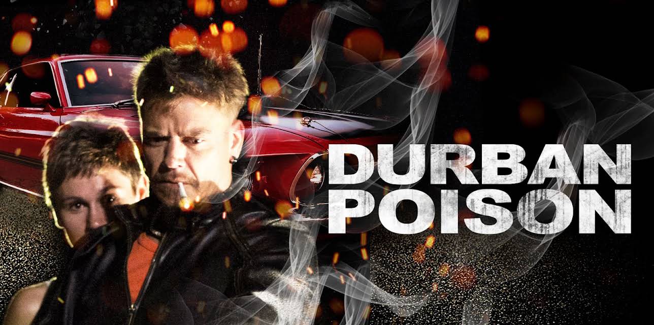 Durban Poison (2013)