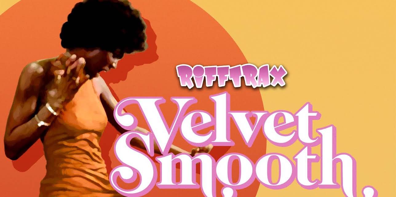 RiffTrax: Velvet Smooth (2020)