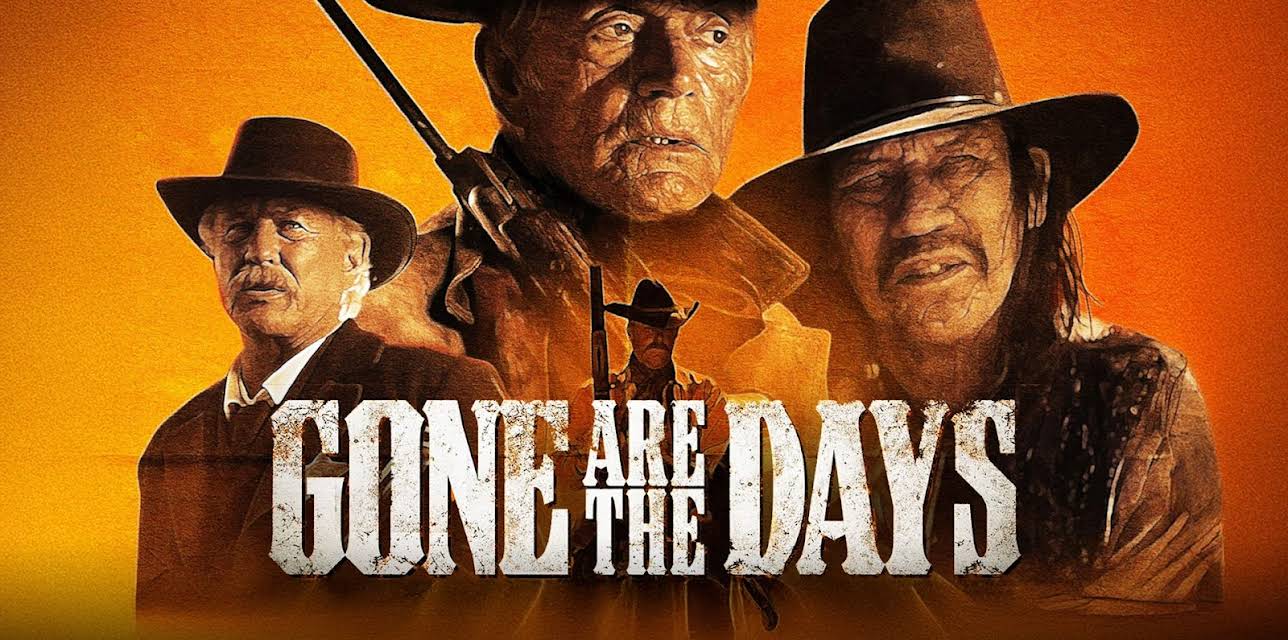 Gone Are the Days (2018)