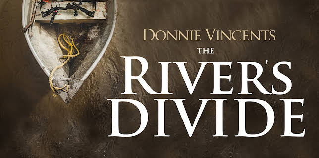 Donnie Vincent's The River's Divide (2013)