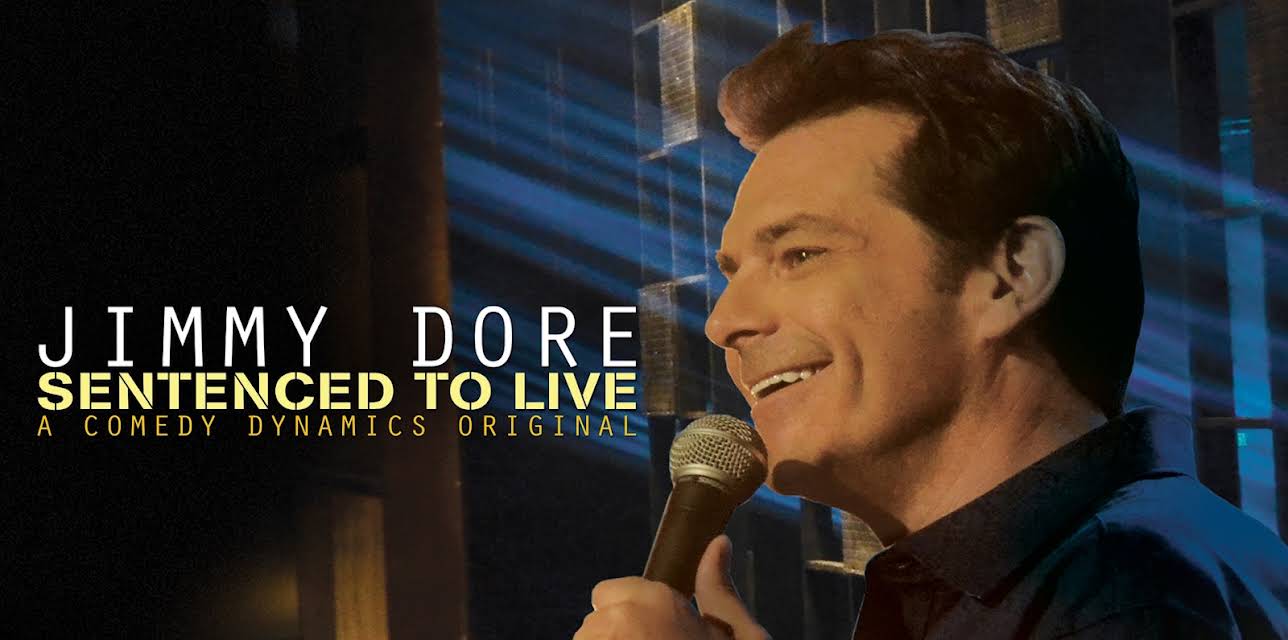 Jimmy Dore: Sentenced To Live (2015)