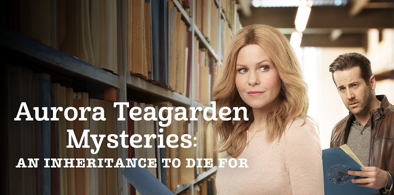 Aurora Teagarden Mysteries: An Inheritance to Die For (2019)