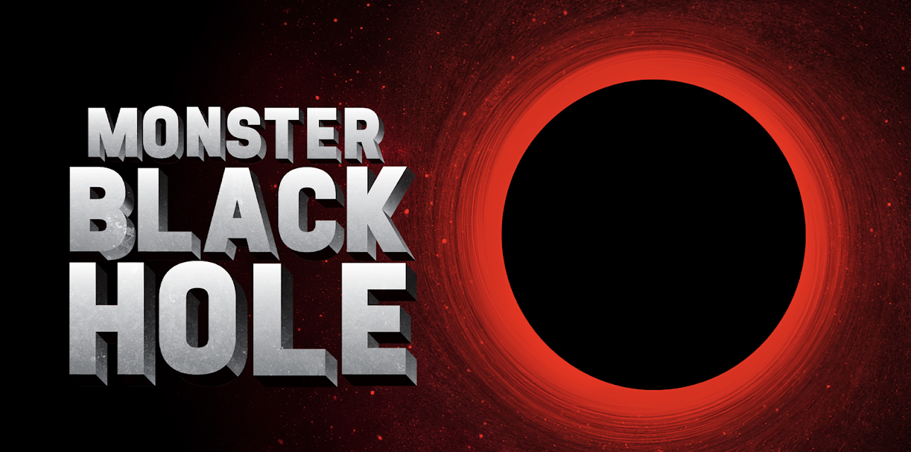 Monster Black Hole (2008)