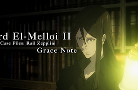 Lord El-Melloi II Case Files: Rail Zepplin Grace Note: Season 1: Rail Zepplin Grace Note: Babylon, the Condemned, and the Memories of the King