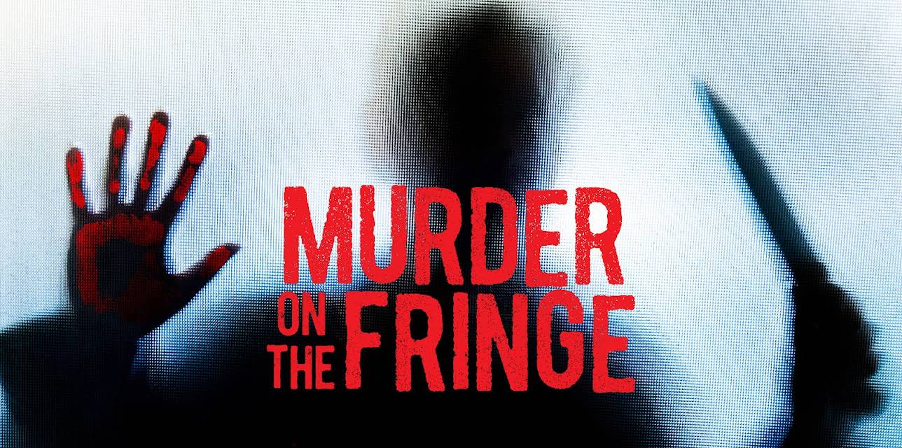 Murder on the Fringe Season 1