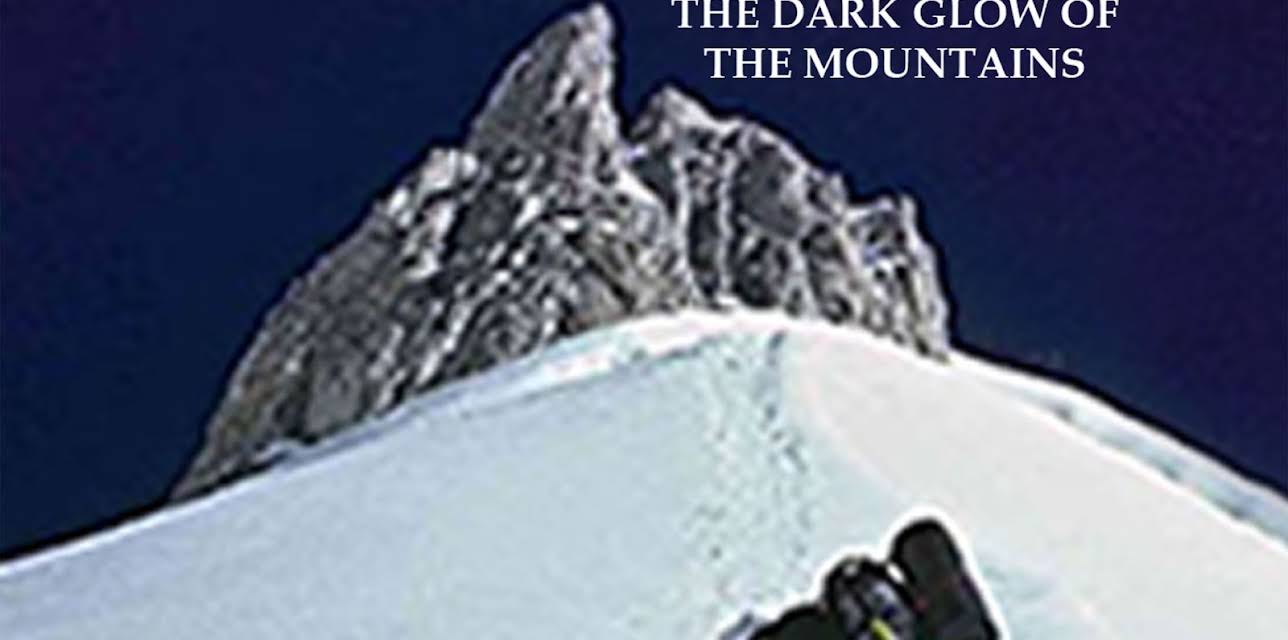 The Dark Glow Of The Mountains (1985)