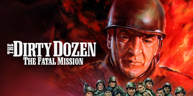 The Dirty Dozen: The Fatal Mission (1988)