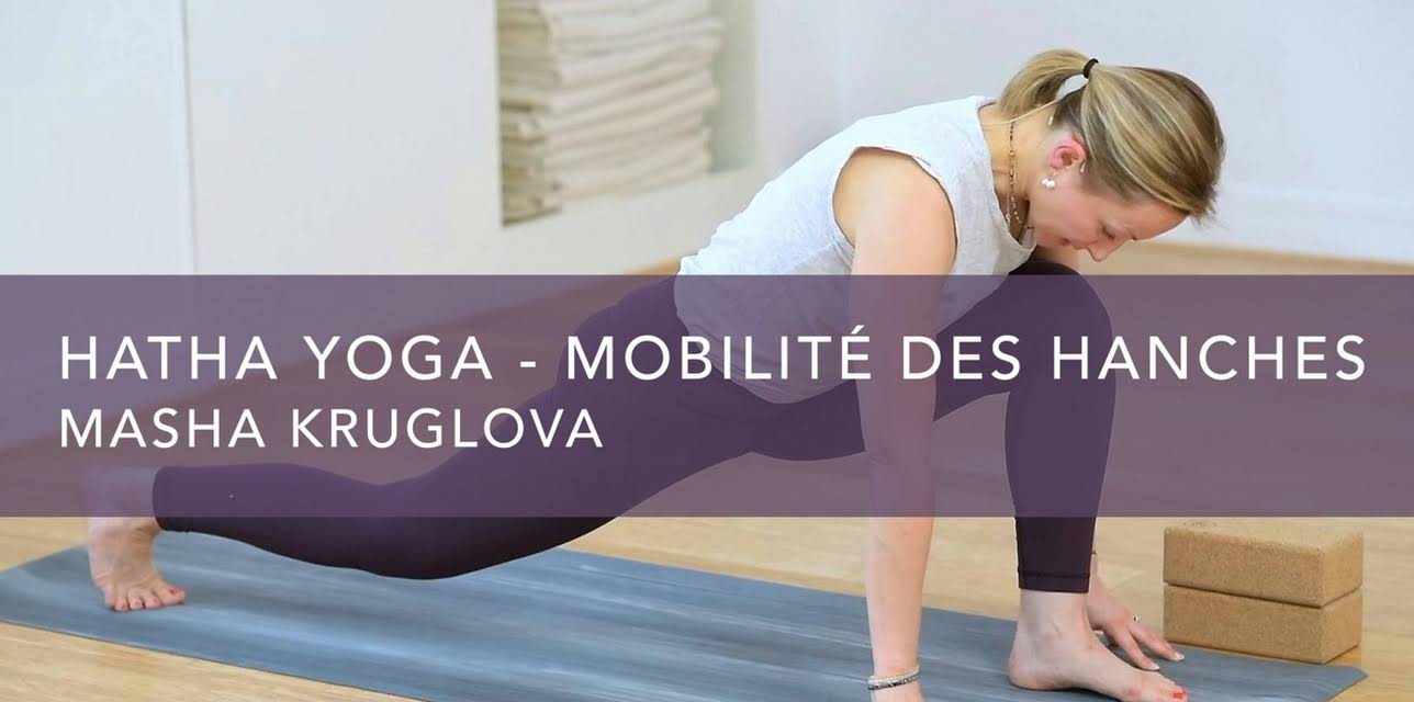 Hatha yoga - Mobilité des hanches (2021)