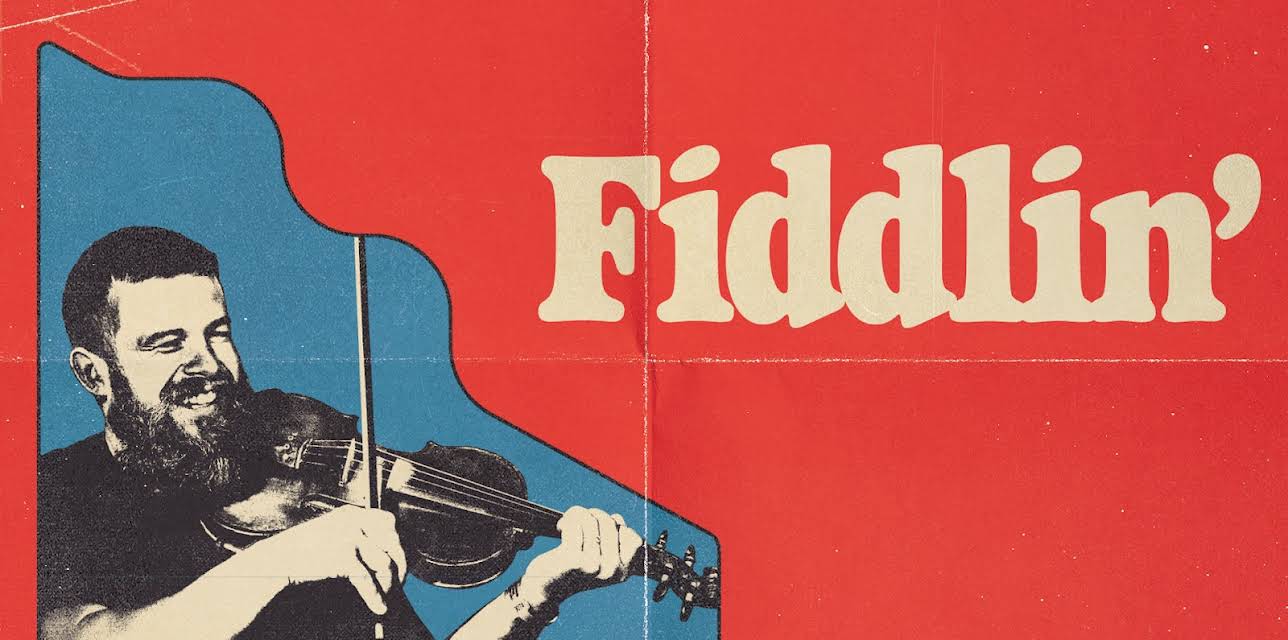 Fiddlin' (2019)