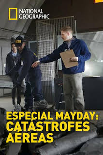 15:00: Especial Mayday: Catástrofes aéreas: Partes perdidas | National Geographic | 3/29 2026