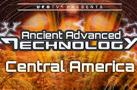 Ancient Advanced Technology: Ancient Advanced Technology in Central America