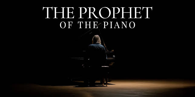 The Prophet of the Piano (2024)
