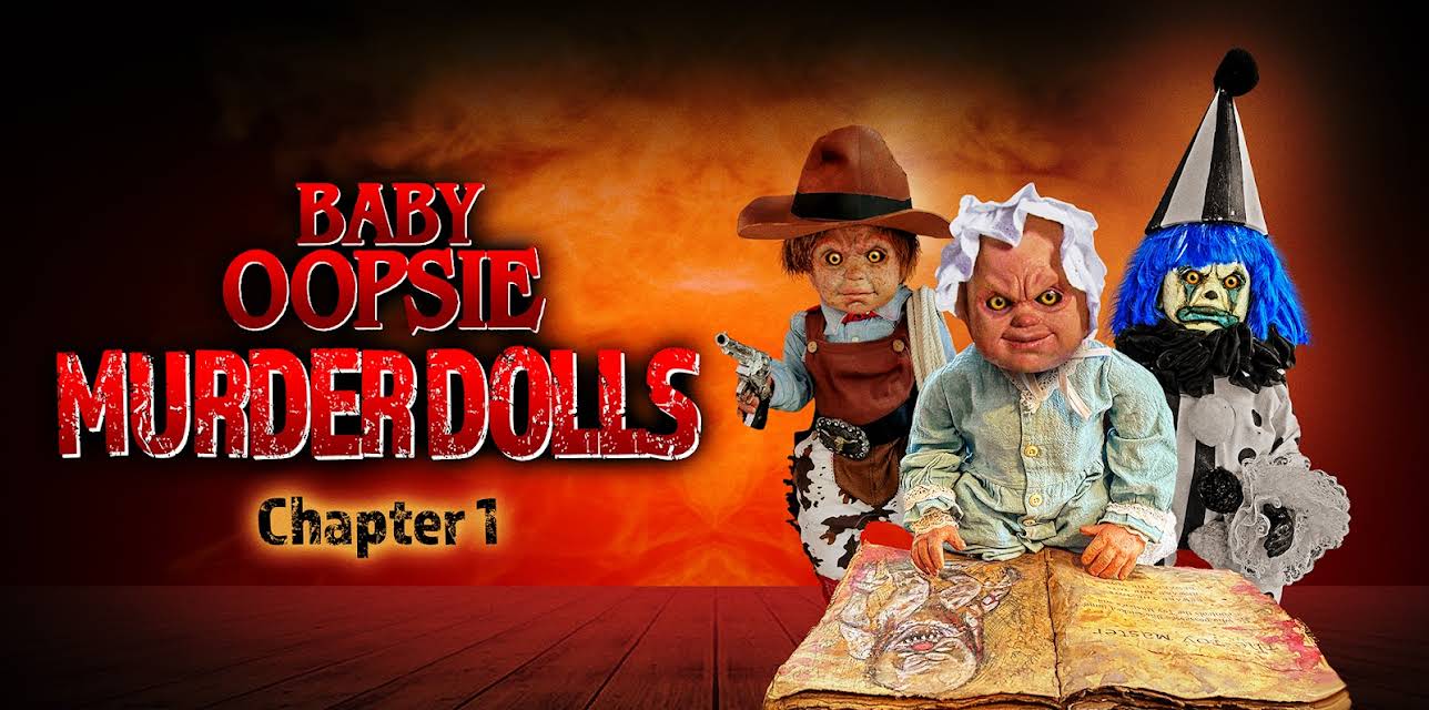 Baby Oopsie: Murder Dolls - Chapter 1 (2022)