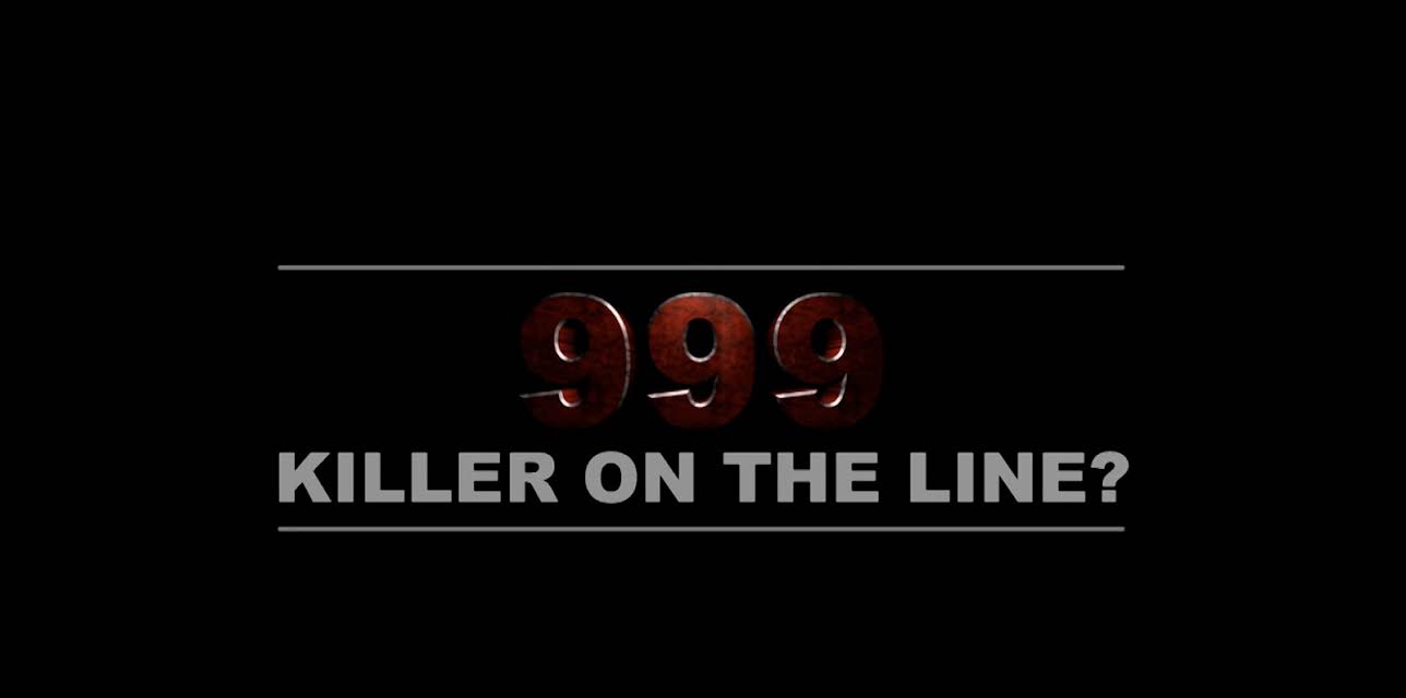 999 Killer On The Line