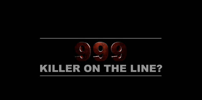 999 Killer On The Line